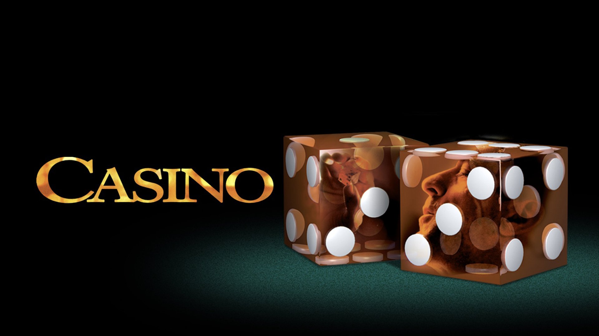 Casino (Movie) HD PC desktop wallpaper: gold Casino title beside two translucent dice showing sepia film scenes on a dark green-black background.