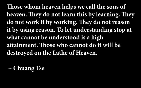 Misc Quote Lathe Of Heaven Chuang Tse Philosophy HD Wallpaper | Background Image