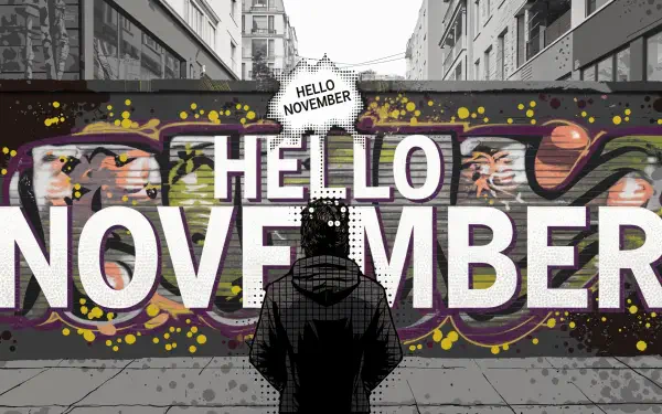 A person stands before a vibrant mural featuring the phrase Hello November, capturing an urban atmosphere. This 4K Ultra HD wallpaper brings seasonal change to your desktop.