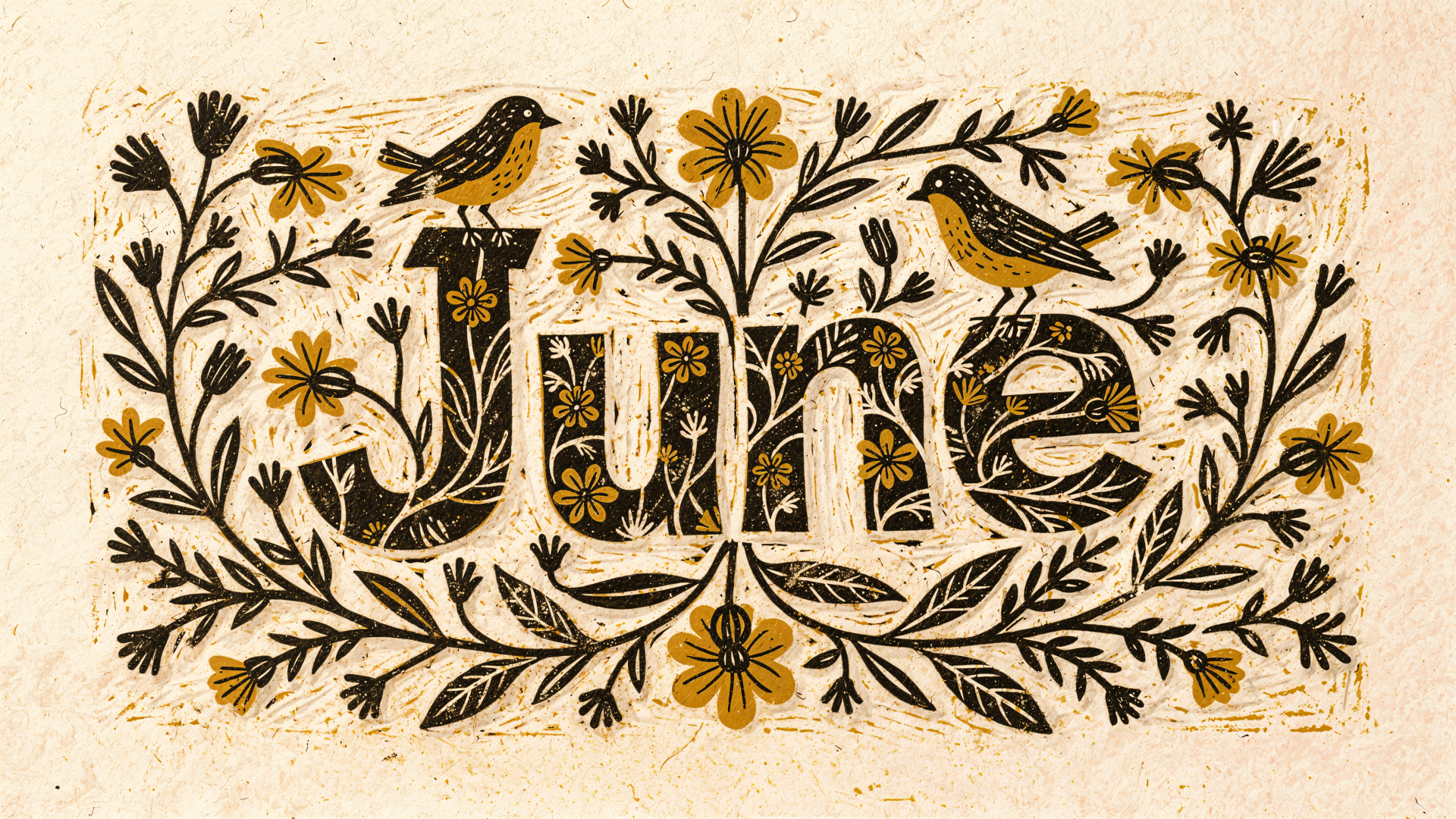 Hand-drawn floral typography spelling June with yellow flowers and two birds on a rustic textured paper — 4K Ultra HD PC desktop wallpaper and background.