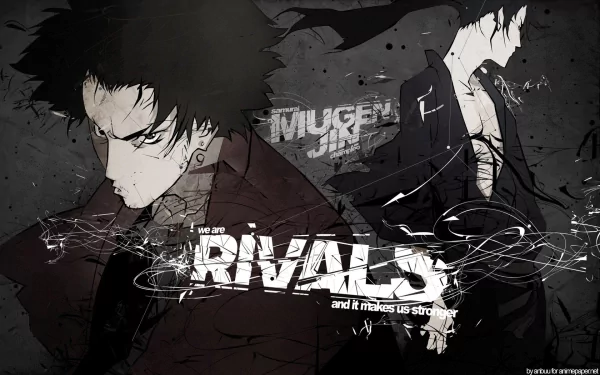 An HD wallpaper featuring Jin and Mugen from Samurai Champloo, showcasing their rivalry with artistic text that reads We are RIVALS and it makes us stronger.