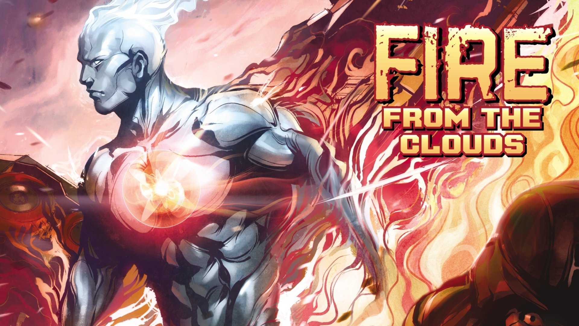 Comic-style HD PC desktop wallpaper background of Captain Atom: metallic hero with glowing chest energy amid raging fiery clouds, with title Fire From The Clouds.