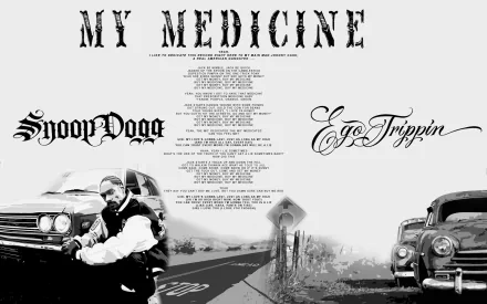 HD PC desktop wallpaper featuring Snoop Dogg with lyrics from My Medicine and vintage cars, blending music and street style in a monochrome design.