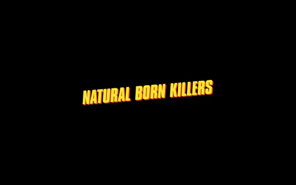 HD PC desktop wallpaper and background: bold yellow NATURAL BORN KILLERS movie title centered on a solid black screen.