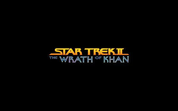 HD PC desktop wallpaper: black background with centered movie title Star Trek II: The Wrath of Khan — gold Star Trek II lettering with a blue subtitle.