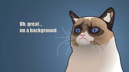 HD desktop wallpaper featuring a grumpy cat with the caption Oh, great... im a background.