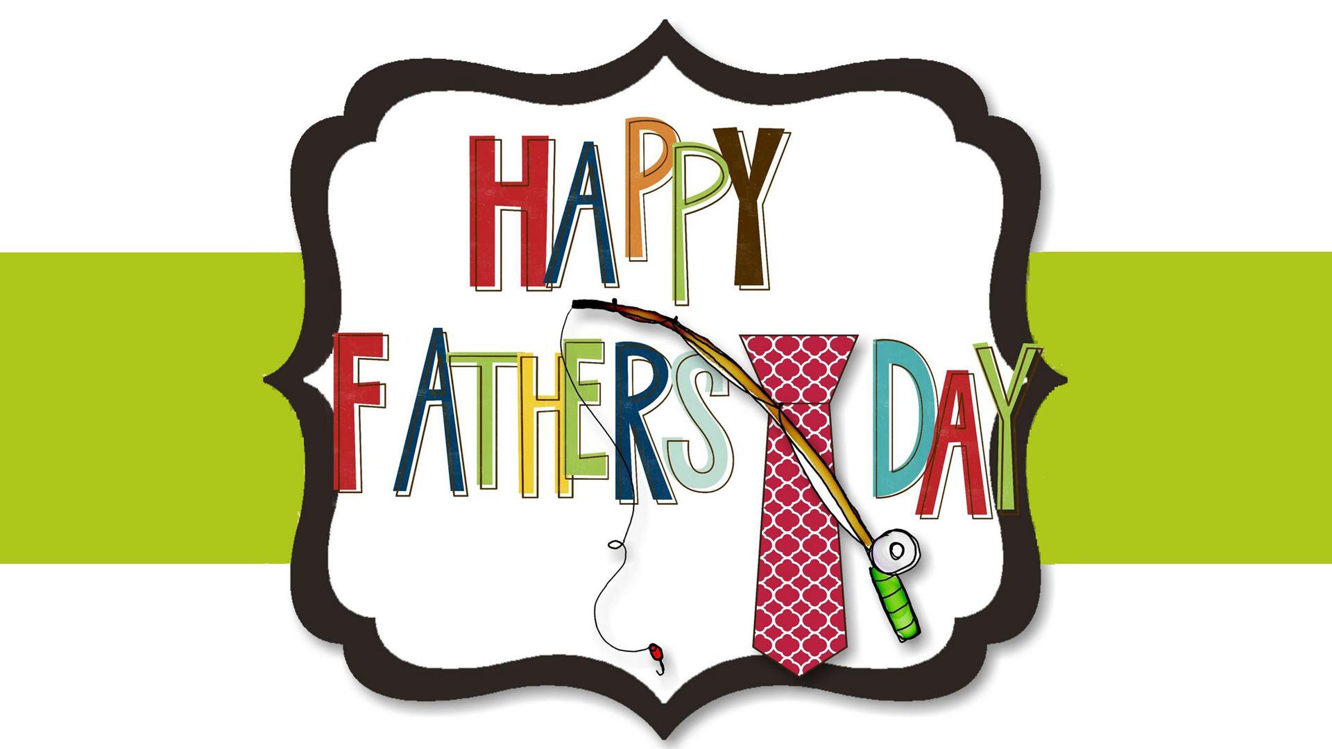 Colorful Happy Father's Day text with a fishing rod and tie, designed as an HD PC desktop wallpaper and background for the Father's Day holiday.