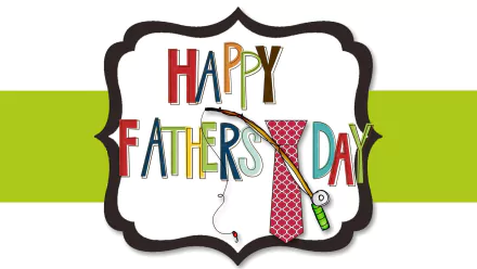 Colorful Happy Father's Day text with a fishing rod and tie, designed as an HD PC desktop wallpaper and background for the Father's Day holiday.