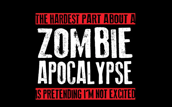 4K Ultra HD dark-themed PC wallpaper featuring bold text about a zombie apocalypse with a striking red and white color scheme.
