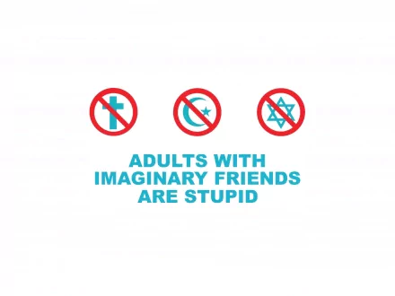 HD desktop wallpaper depicting anti-religious sentiment with symbols of Christianity, Islam, and Judaism crossed out and the text ADULTS WITH IMAGINARY FRIENDS ARE STUPID in blue letters.