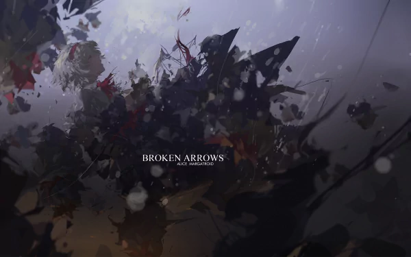HD anime desktop wallpaper featuring Alice Margatroid from Touhou, with a dark, fragmented artistic style and the text BROKEN ARROWS at the center.