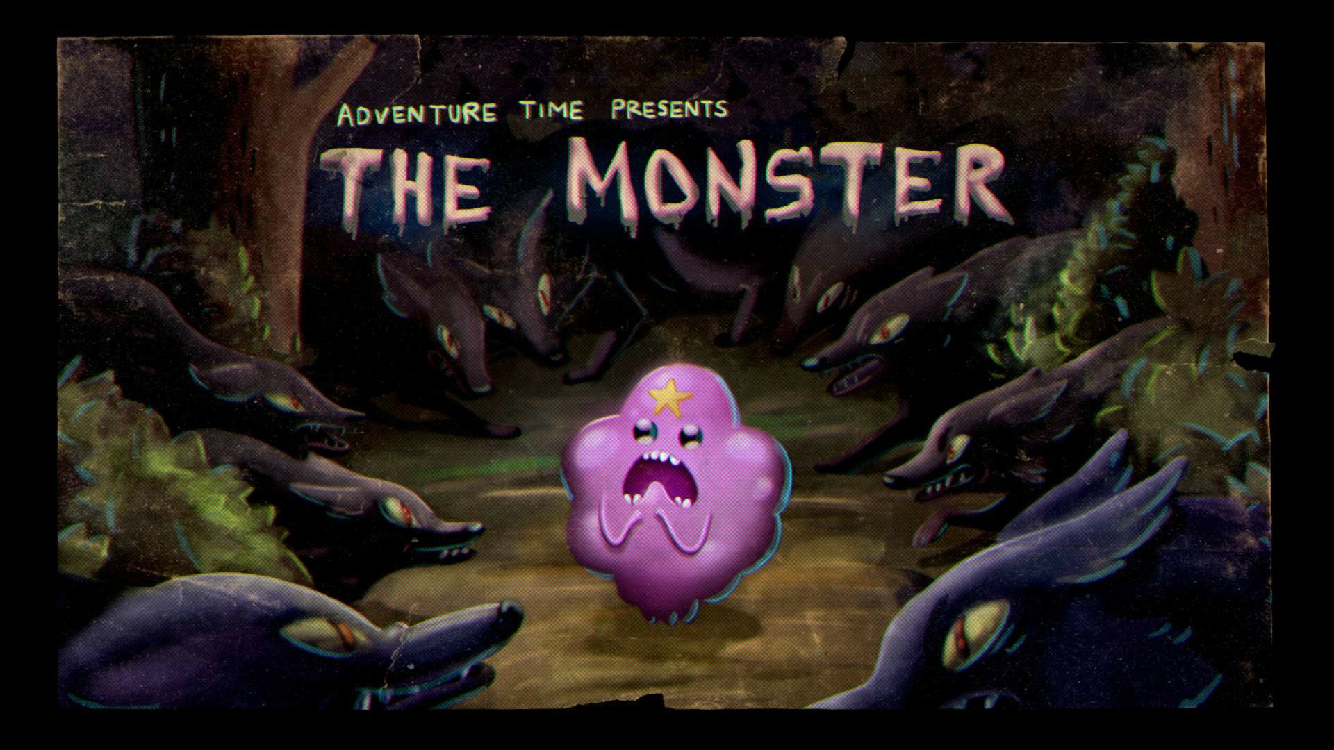 Adventure Time HD desktop wallpaper: Lumpy Space Princess cowers as snarling wolves encircle her in a dark forest beneath the glowing title The Monster.
