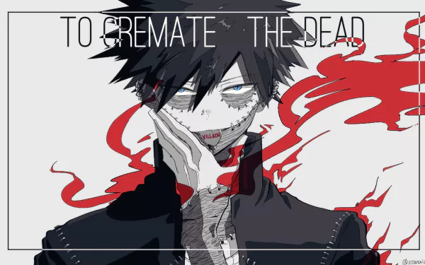 HD desktop wallpaper featuring Dabi from My Hero Academia, with a dark and intense expression against a background of flames and text TO CREMATE THE DEAD.