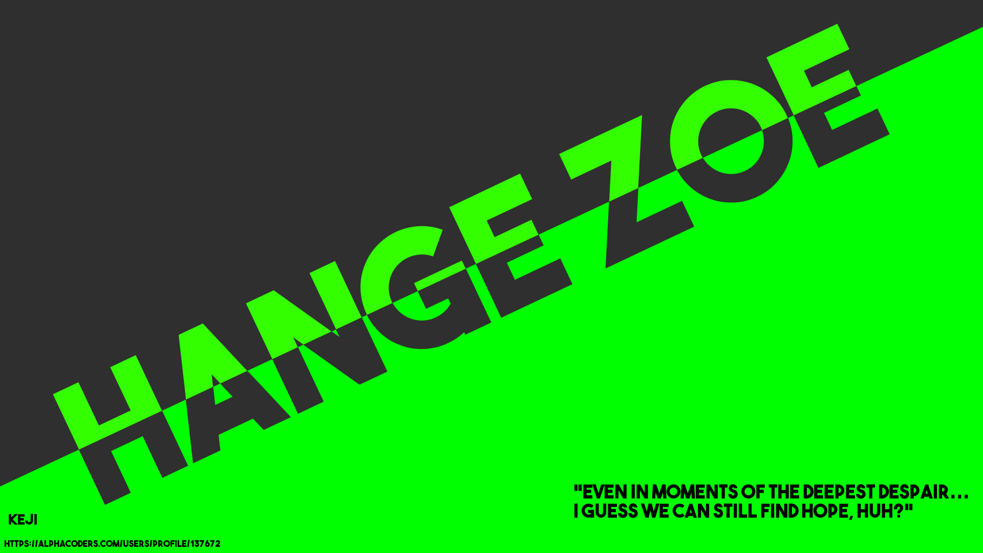8K Ultra HD desktop wallpaper featuring a bold green and black design with a quote from Hange Zoë, a character from the anime Attack on Titan.