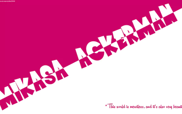 8K Ultra HD anime PC wallpaper: magenta background with bold diagonal Mikasa Ackerman text and a small quote from Attack on Titan.