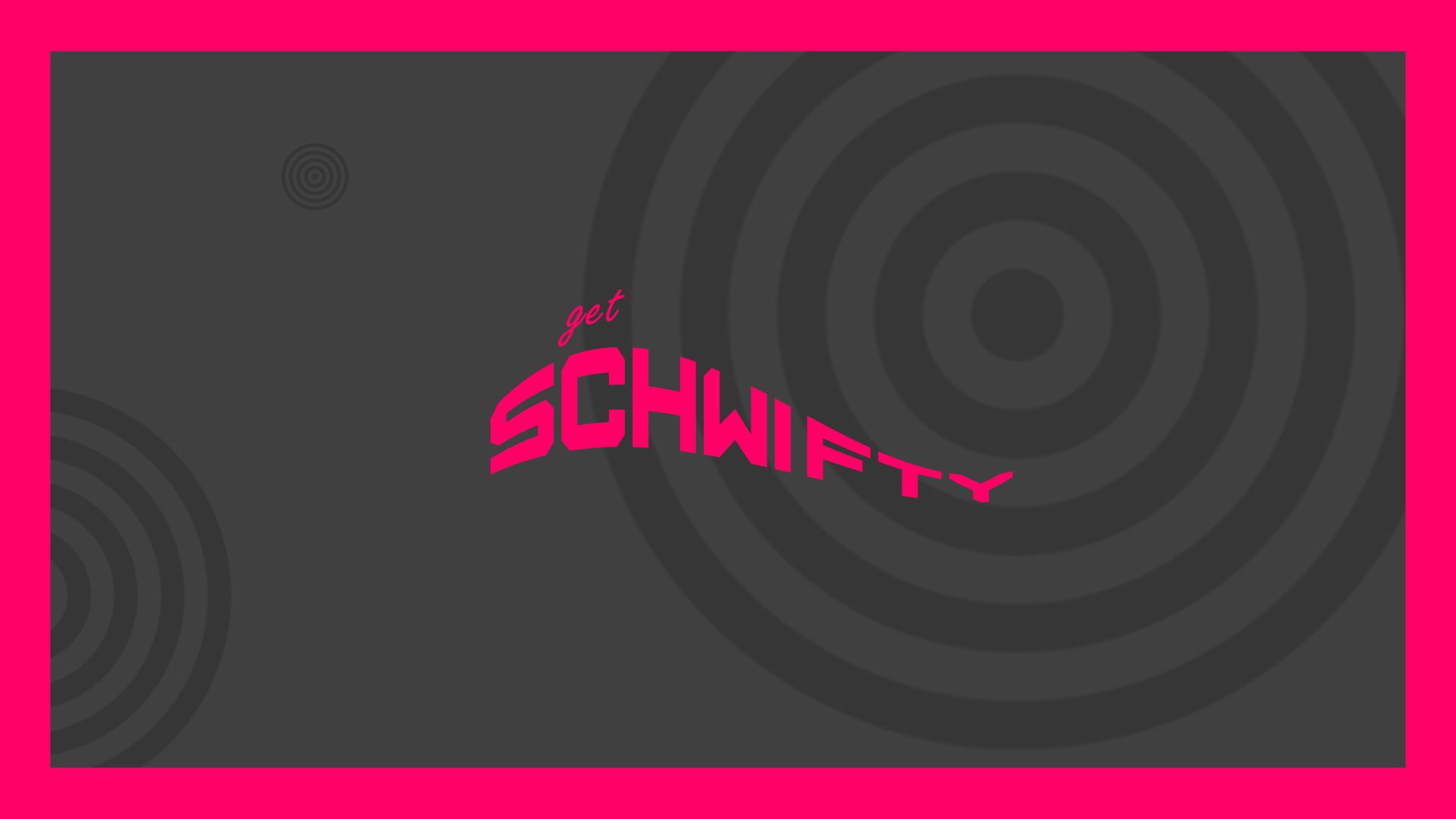 Rick and Morty 4K Ultra HD PC desktop wallpaper: dark gray concentric rings, hot-pink top/bottom bars and stylized pink get SCHWIFTY text centered.